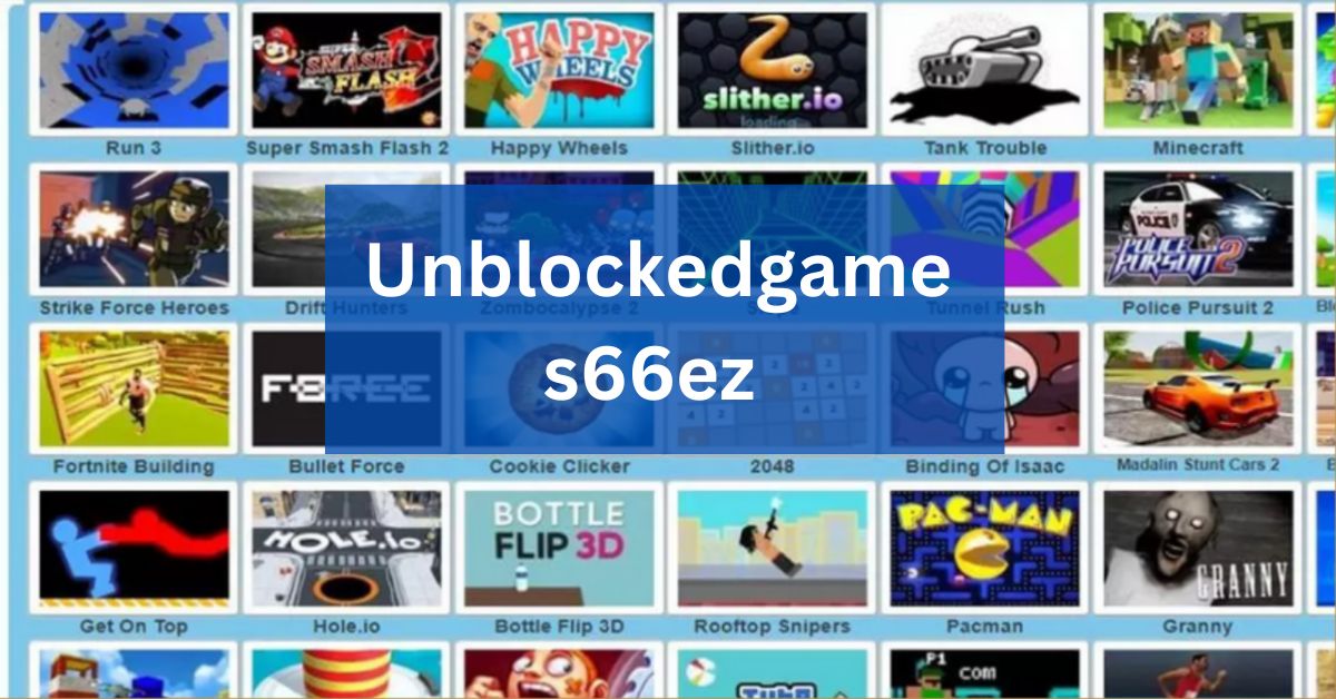 Unblockedgames66ez