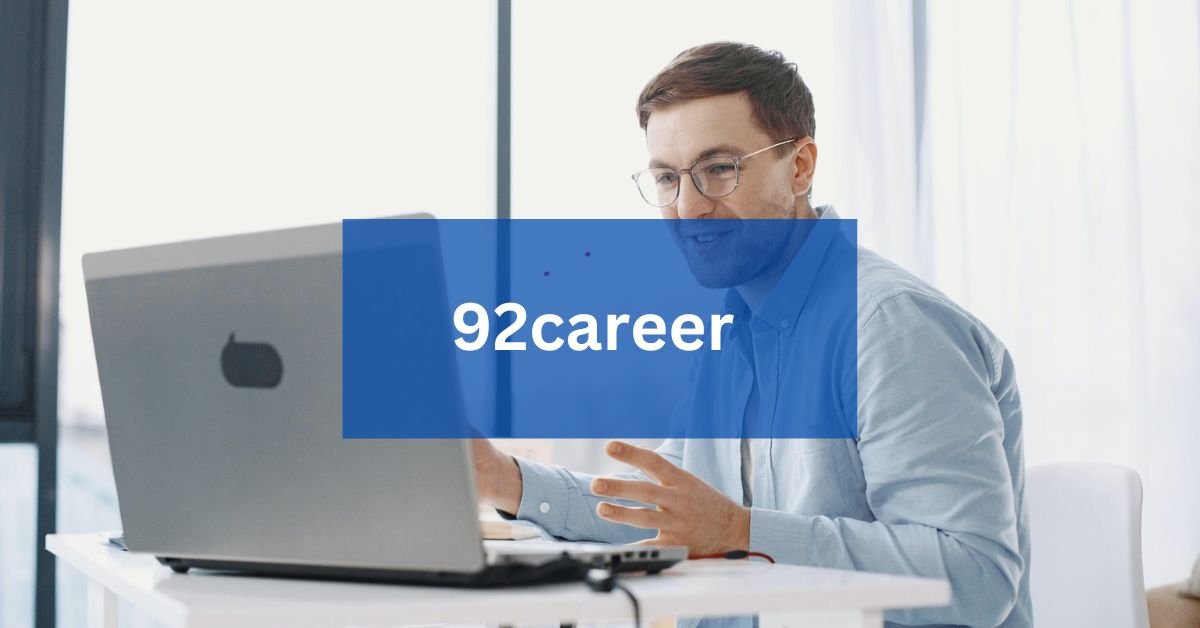 92career – A Throughful Guidance!