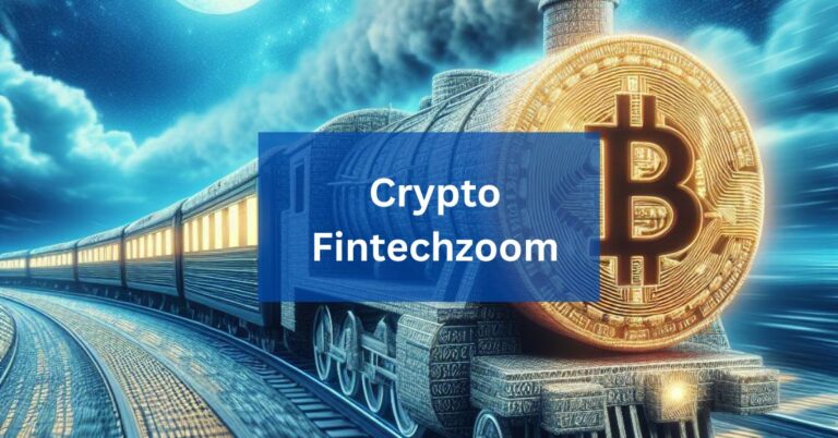 Crypto Fintechzoom – Exploring the Platform!