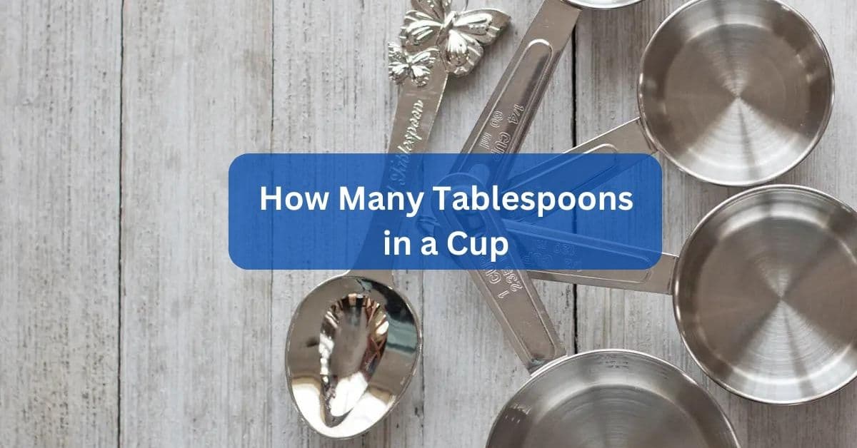 How Many Tablespoons in a Cup – Explore Demystifying Measurements!