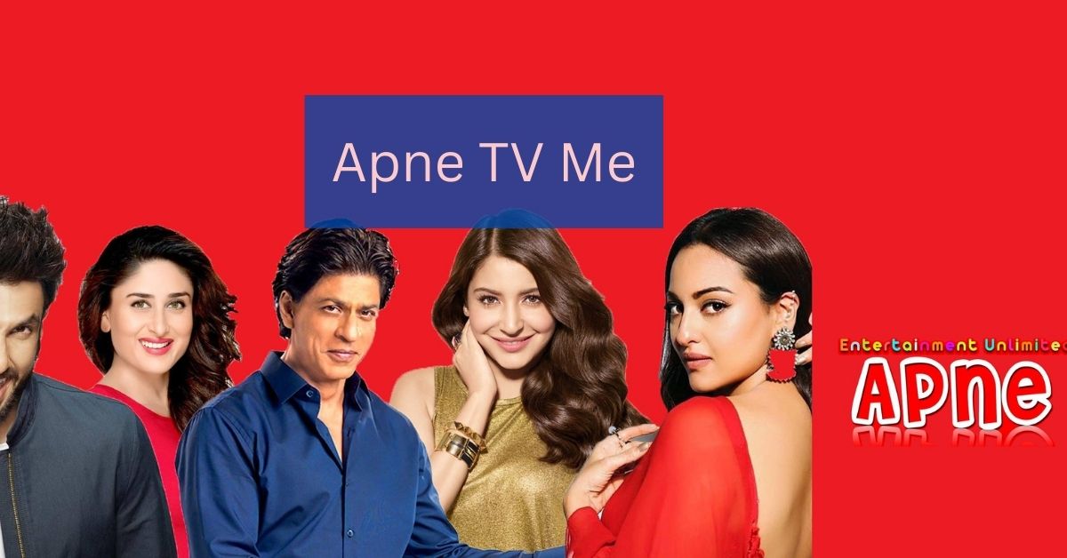 Apne TV Me – Exploring The Entertainment Universe!