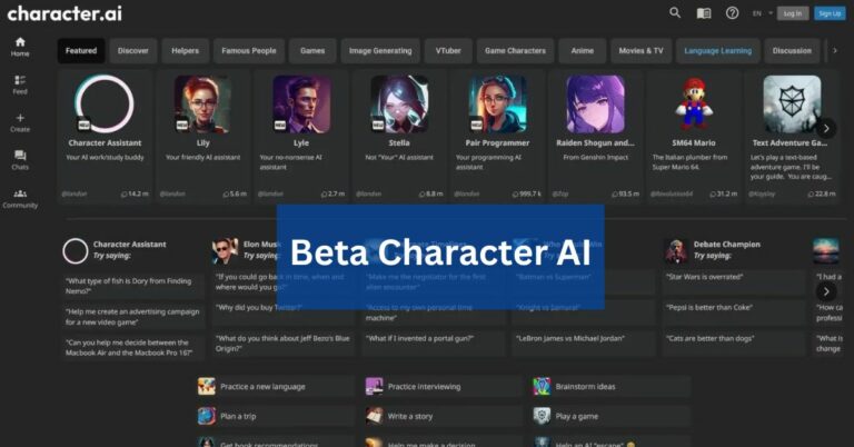 Beta Character AI – A Complete Guidance In 2024!