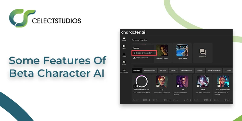 Features of Beta Character AI – Let’s Explore!