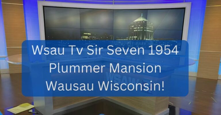 Wsau Tv Sir Seven 1954 Plummer Mansion Wausau Wisconsin!