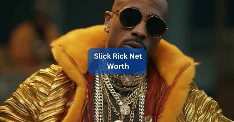 Slick Rick Net Worth – Dive Into Detailed Guide!