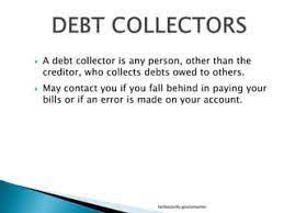 The Role of the Debt Collector