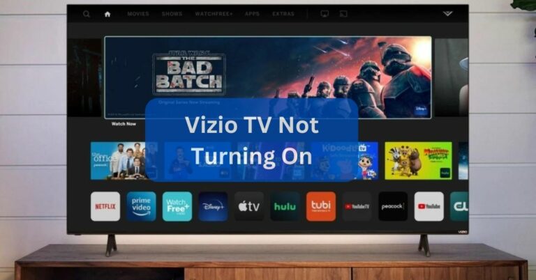 Vizio TV Not Turning On – Access The Details Effortlessly!